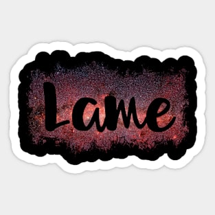 Lame Funny 80's Design Sticker